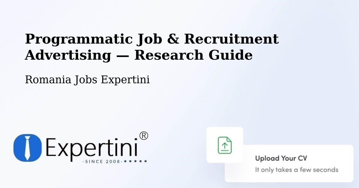 Programmatic Job & Recruitment Advertising — Research Guide – Cehal