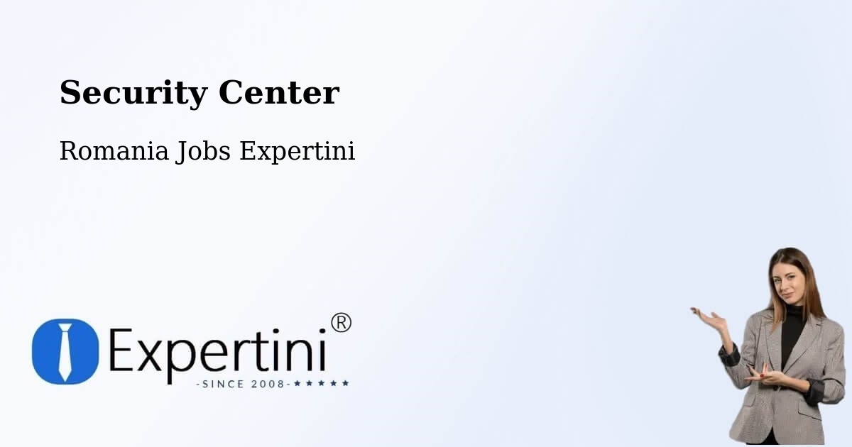 Security & Compliance – Cehal - Romania Jobs Expertini